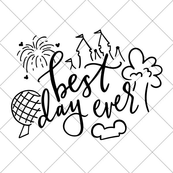 Download Best Day Ever - Theme Parks Vacation SVG - DIY Vacation Shirts