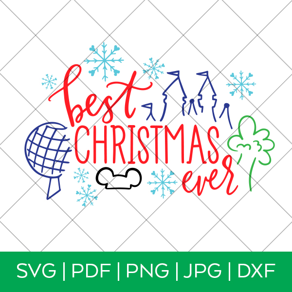 Best Christmas Ever Disney Parks Inspired SVG for Cricut or Silhouette
